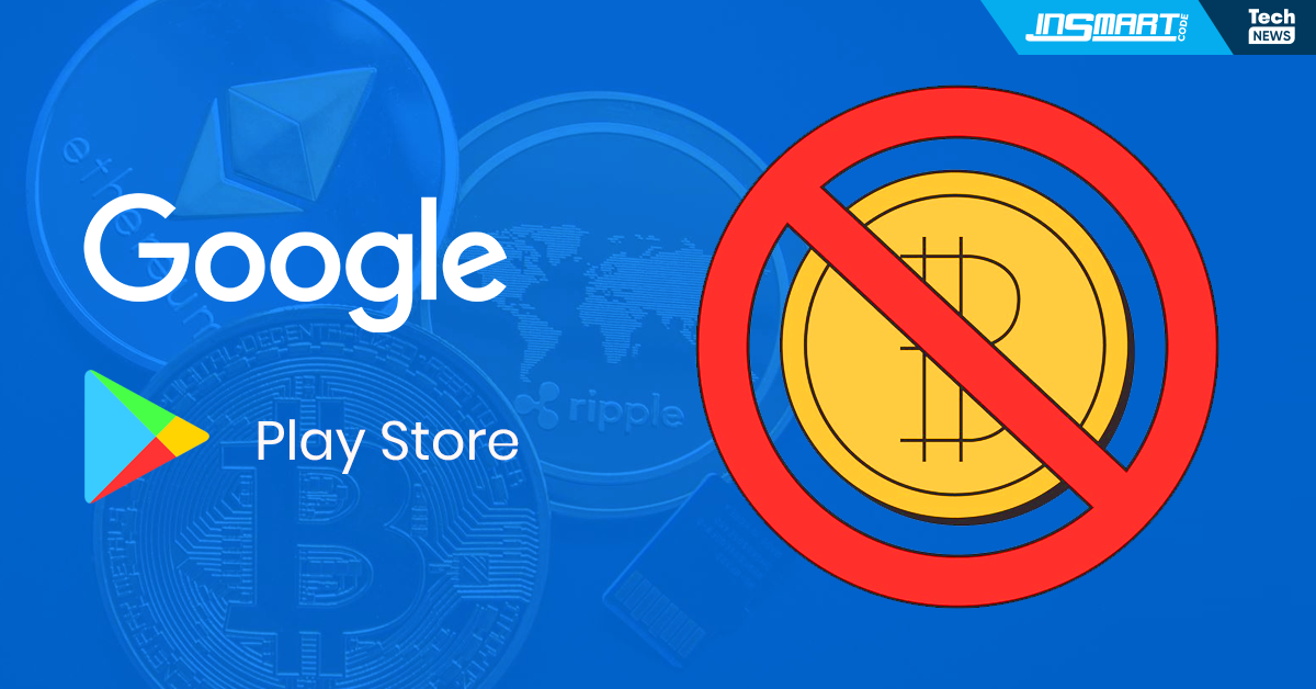 Google bans cryptocurrency mining apps from the Play Store